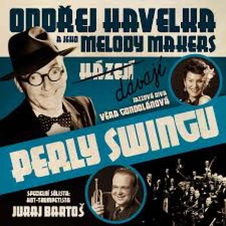 Ondřej Havelka a jeho Melody Makers