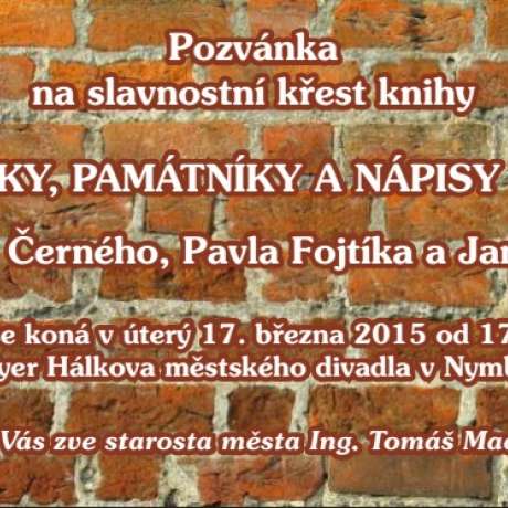 Slavnostní křest knihy „Pamětní desky, památníky a nápisy v Nymburce“