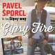 Pavel Šporcl – Gipsy Fire